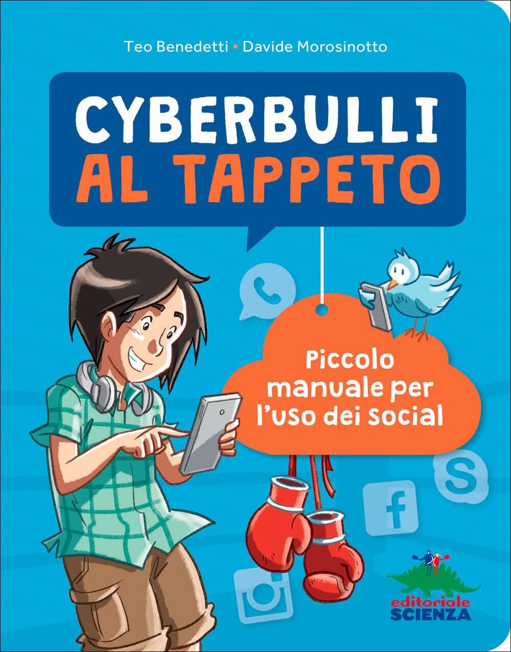 Cyberbulli al Tappeto: un libro per insegnare ai tuoi figli l’Educazione Digitale